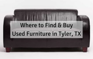 Where to Find Buy Used Furniture in Tyler TX1